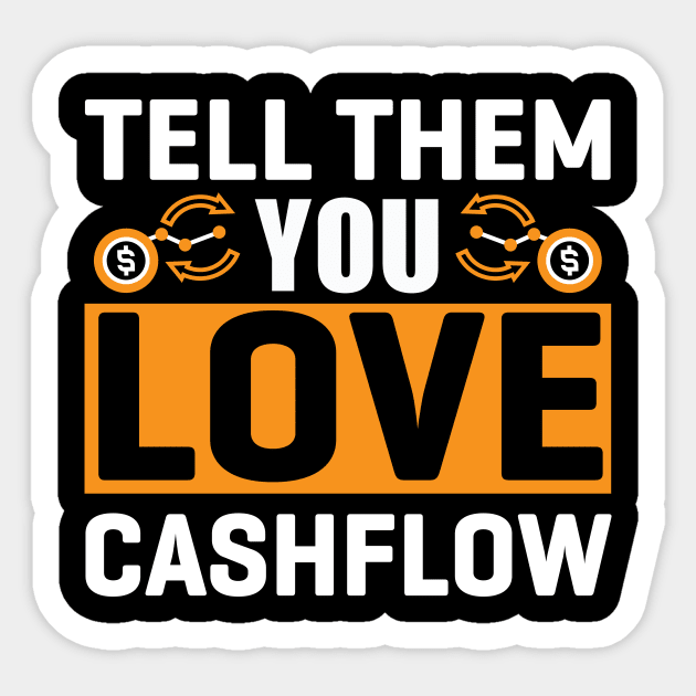 Tell them you love cashflow Sticker by Cashflow-Fashion 